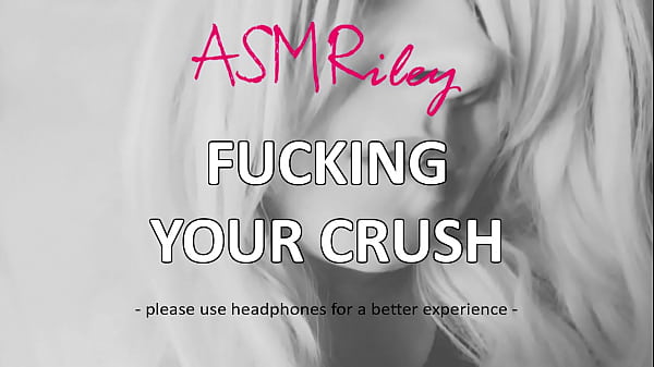 EroticAudio – Fucking Your Crush