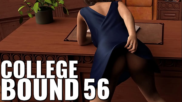 COLLEGE BOUND #56 • She needs a good, hard fuck