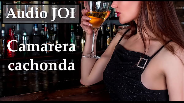 Audio JOI con camarera española muy cachonda