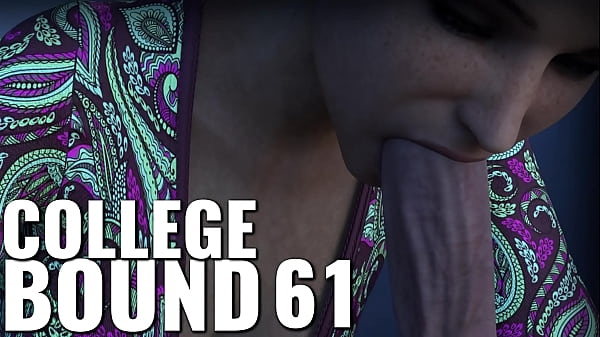 COLLEGE BOUND #61 • Reminiscing about that one blowjob