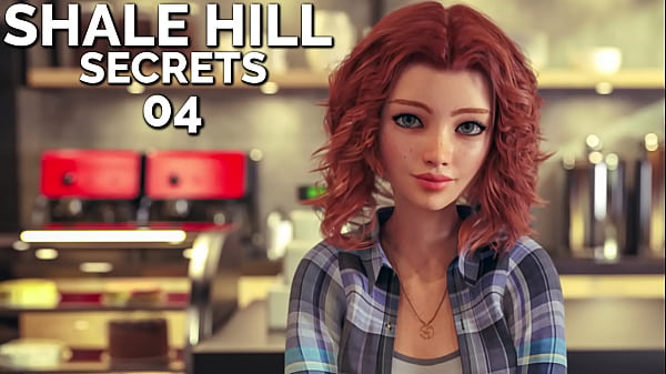 SHALE HILL SECRETS #04 • Even more new babes!