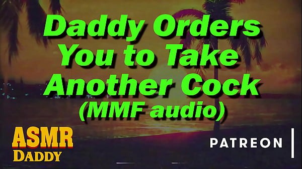 Audio for sub Girls – Daddy Orders you to take two Cocks (MMF Threesome)