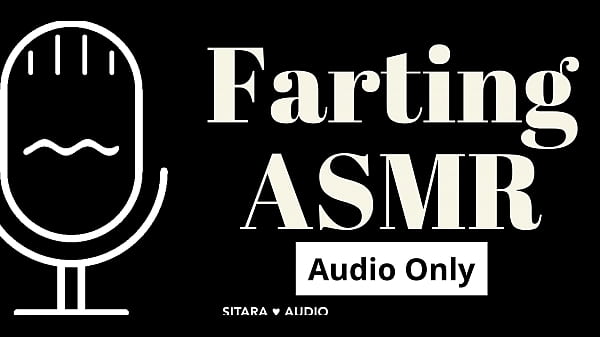 FARTING ASMR AUDIO