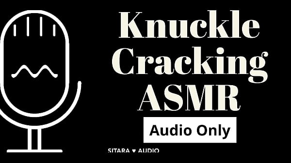 Knuckle Cracking ASMR