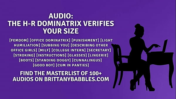 Audio: The H-R Dominatrix Verifies Your Size