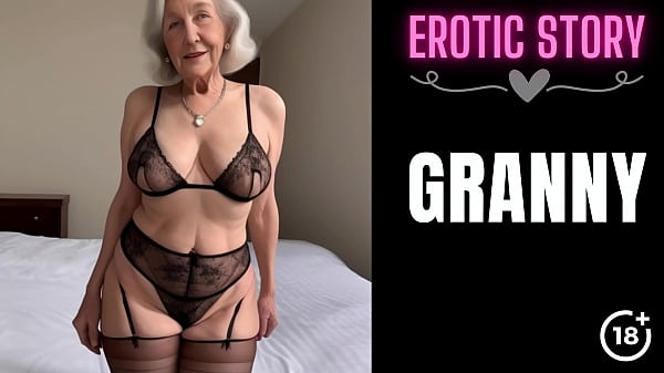 [GRANNY Story] The Hory GILF, the Caregiver and a Creampie